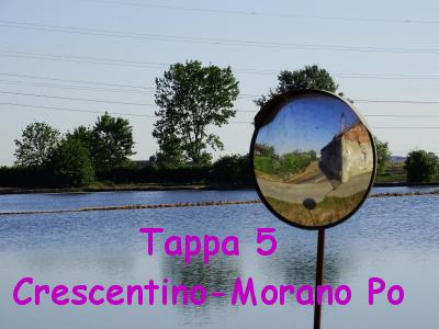 Tappa 5 Crescentino-Morano Po